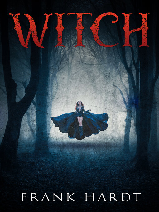 Title details for Witch by Frank Hardt - Available